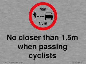 No closer than 1.5m when passing cyclists